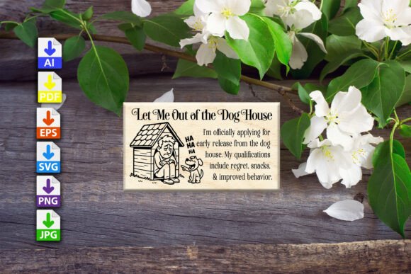 Let Me out of the Dog House Card