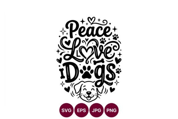 Peace Love Dogs Handwritten Phrase